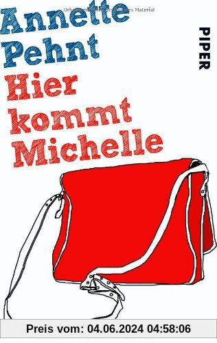 Hier kommt Michelle: Ein Campusroman