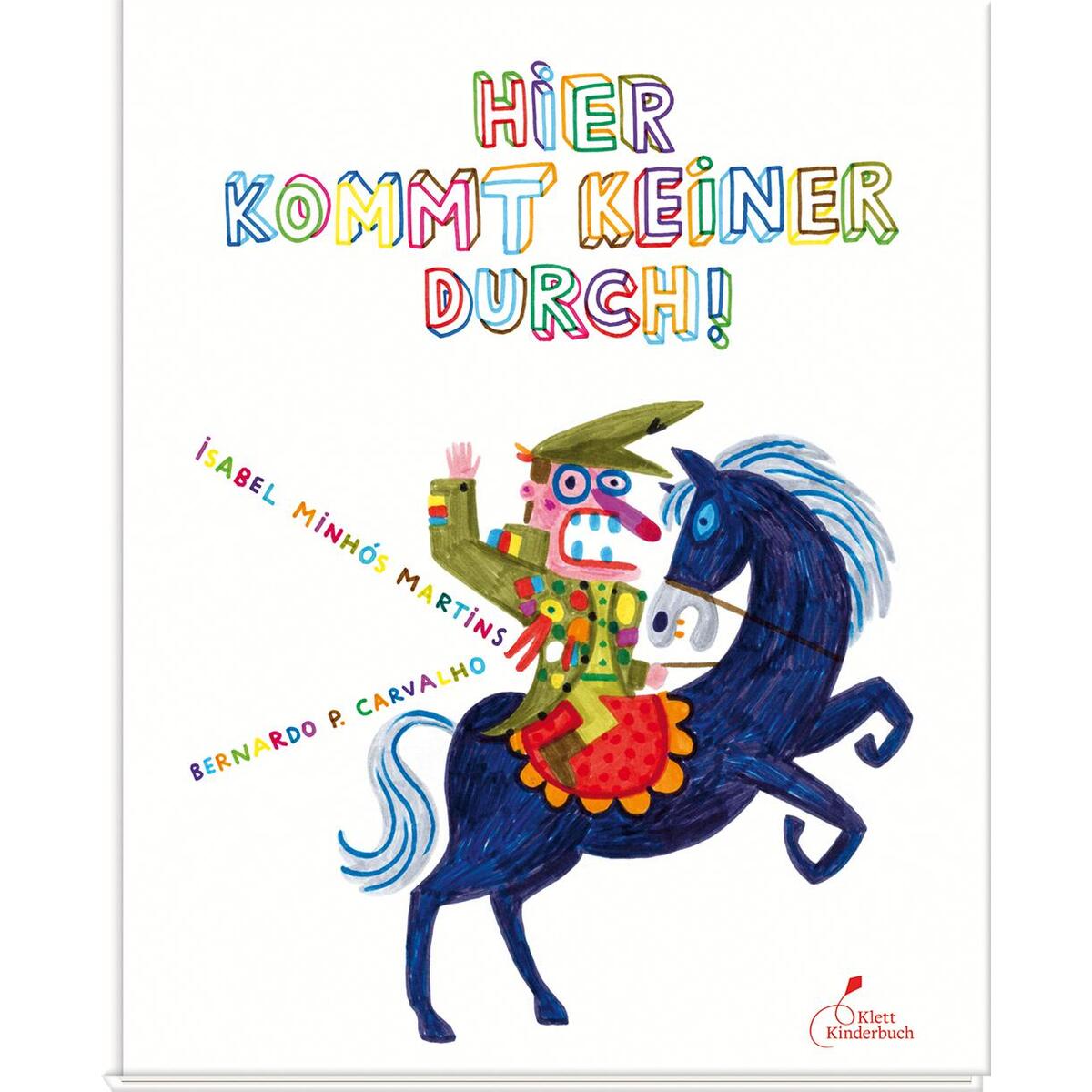 Hier kommt keiner durch! Hier kommt keiner durch! von Klett Kinderbuch