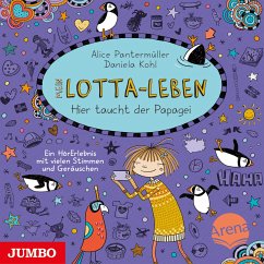 Hier taucht der Papagei / Mein Lotta-Leben Bd.19 (Audio-CD) von Jumbo Neue Medien
