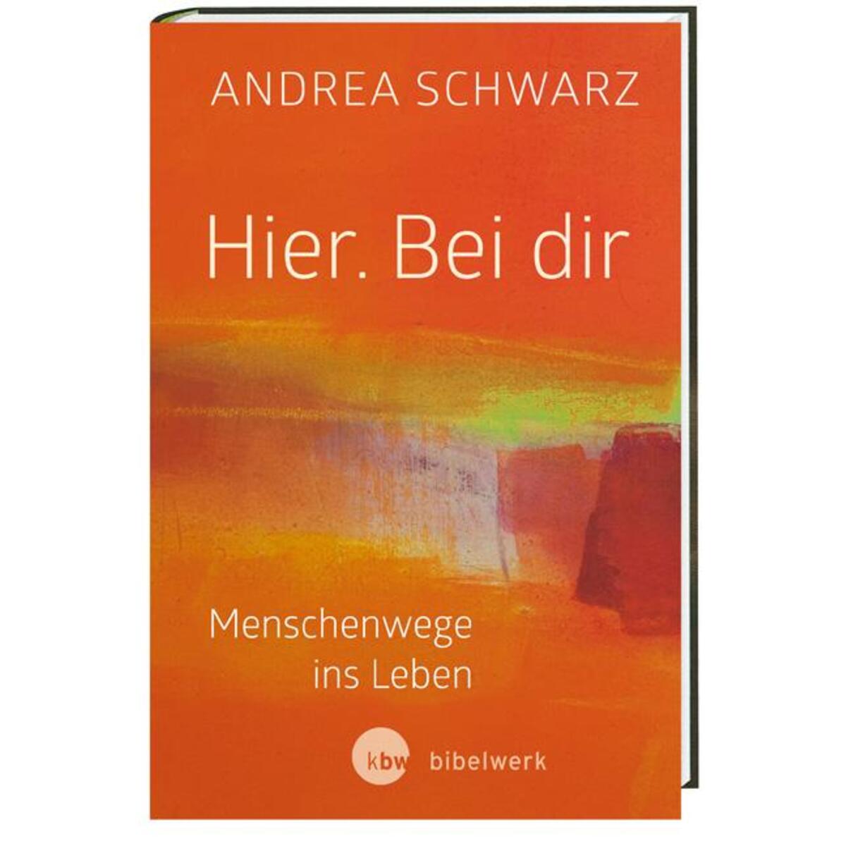 Hier. Bei dir von Katholisches Bibelwerk
