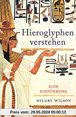 Hieroglyphen verstehen (Ägypten, Schriftsprache, Grundwortschatz, lesen und schreiben)