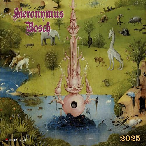 Hieronymus Bosch 2025: Kalender 2025 (Tushita Fine Arts)