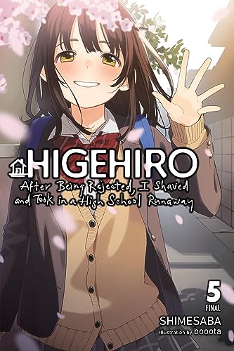 Higehiro: After Being Rejected, I Shaved and Took in a High School Runaway, Vol. 5 (light novel) (AFTER REJECTED & HIGH SCHOOL RUNAWAY NOVEL SC) von Yen Press