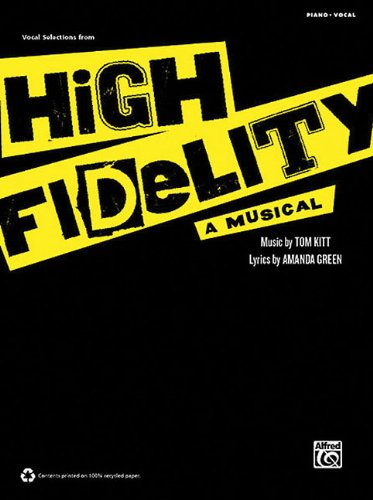 High Fidelity - A Musical: Vocal Selections: Piano/Vocal