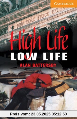 High Life, Low Life: Level 4, 1.900 Wörter