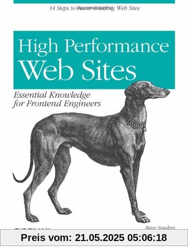 High Performance Web Sites: 14 Steps to Faster-Loading Web Sites