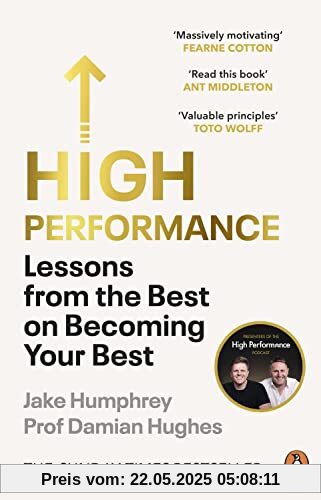 High Performance: Lessons from the Best on Becoming Your Best