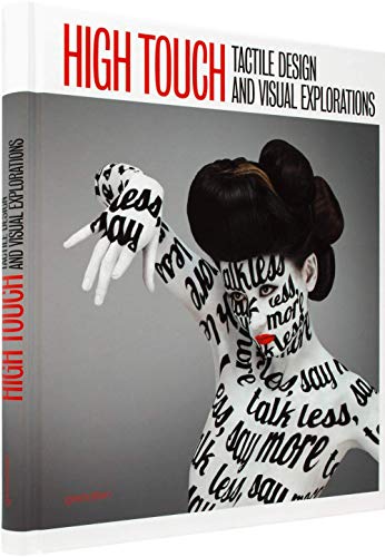High Touch: Tactile Design and Visual Explorations von Gestalten