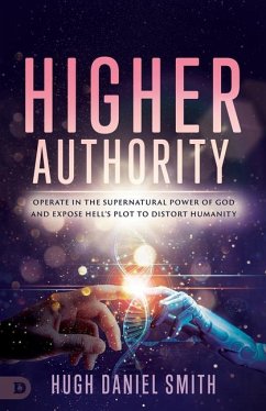 Higher Authority von Destiny Image Incorporated