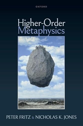 Higher-Order Metaphysics Higher-Order Metaphysics