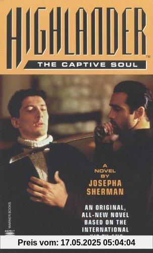 Highlander(TM): The Captive Soul (Highlander (Warner))