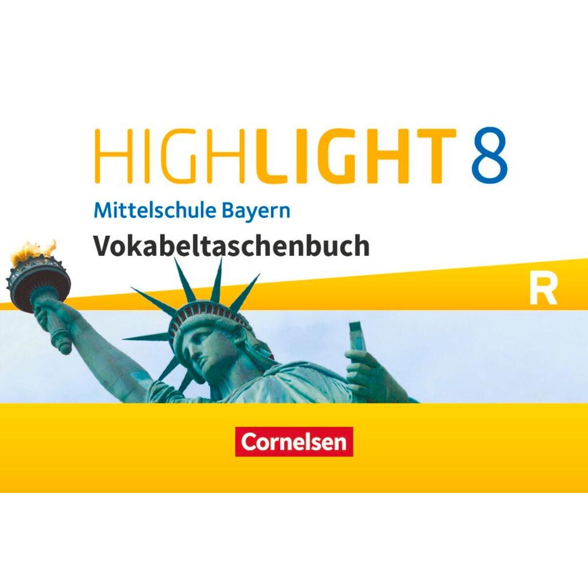 Highlight 8. Jahrgangsstufe - Mittelschule Bayern - Vokabeltaschenbuch von Cornelsen Verlag GmbH