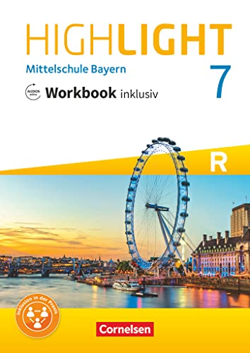 Highlight - Mittelschule Bayern - 7. Jahrgangsstufe: Workbook inklusiv mit Audios online - Für R-Klassen