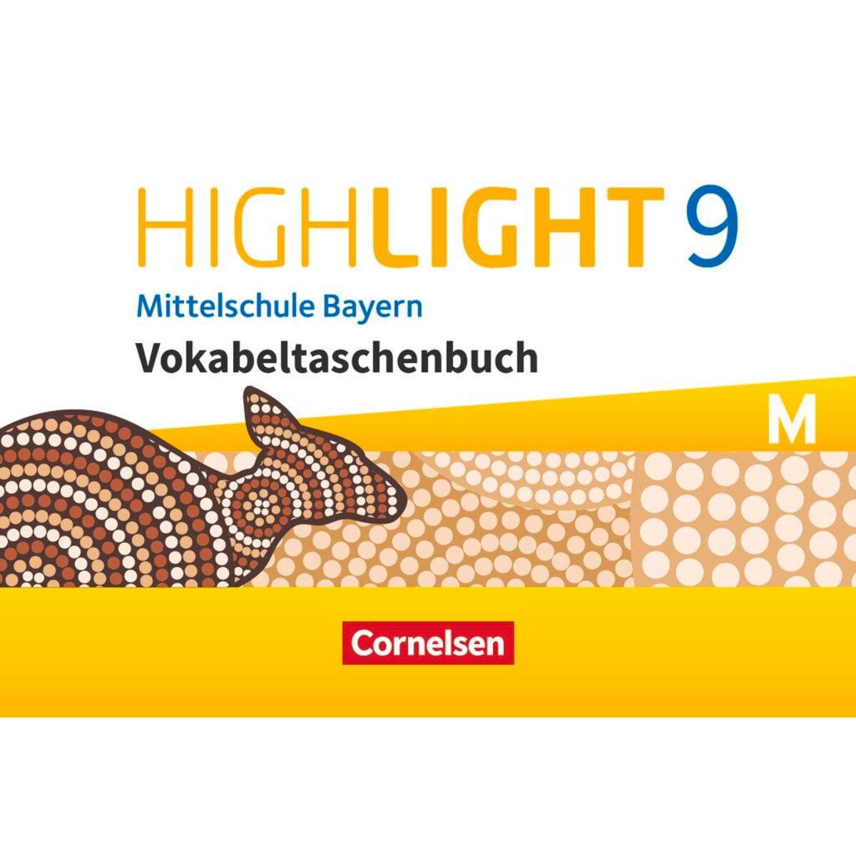 Highlight - Mittelschule Bayern - 9. Jahrgangsstufe von Cornelsen Verlag GmbH