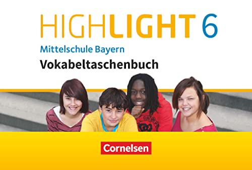 Highlight - Mittelschule Bayern - 6. Jahrgangsstufe: Vokabeltaschenbuch