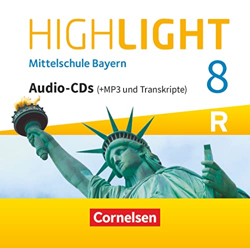 Highlight - Mittelschule Bayern - 8. Jahrgangsstufe: CD-Extra - Für R-Klassen - Audio-CDs mit MP3-Dateien von Cornelsen Verlag