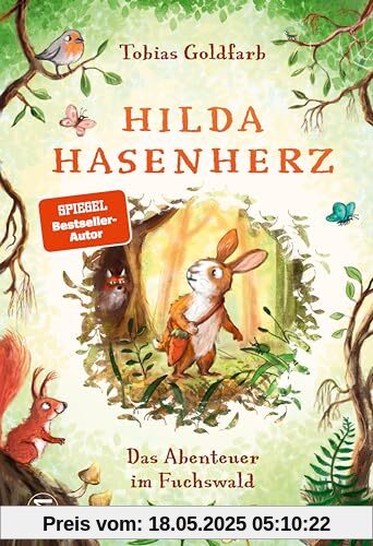 Hilda Hasenherz. Das Abenteuer im Fuchswald: Ein bezauberndes Tierabenteuer zum Vorlesen für Kinder ab 6 Jahren Hilda Hasenherz. Das Abenteuer im Fuchswald: Ein bezauberndes Tierabenteuer zum Vorlesen für Kinder ab 6 Jahren