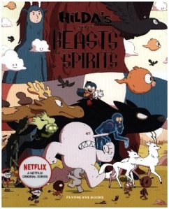 Hilda's Book of Beasts and Spirits von Bounce Marketing / Flying Eye Books
