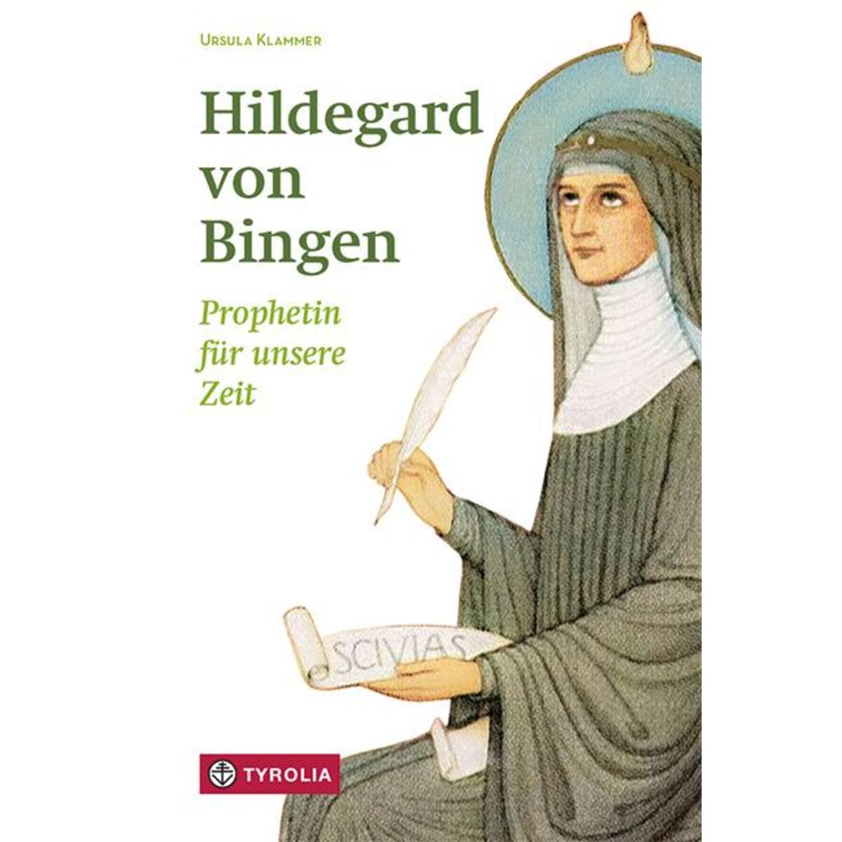 Hildegard von Bingen Hildegard von Bingen von Tyrolia Verlagsanstalt Gm