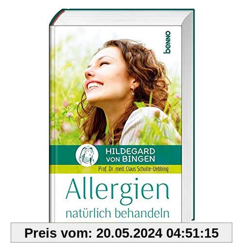 Hildegard von Bingen – Allergien natürlich behandeln