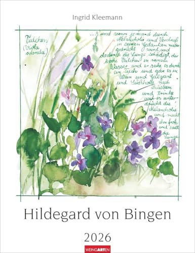 Hildegard von Bingen Kalender 2026: Wandkalender mit Rezepturen der Äbtissin. Bildkalender 2026 gestaltet mit Aquarellen von Ingrid Kleemann. Kunstkalender Hochformat 30 x 39 cm Hildegard von Bingen Kalender 2026: Wandkalender mit Rezepturen der Äbtissin. Bildkalender 2026 gestaltet mit Aquarellen von Ingrid Kleemann. Kunstkalender Hochformat 30 x 39 cm von Weingarten