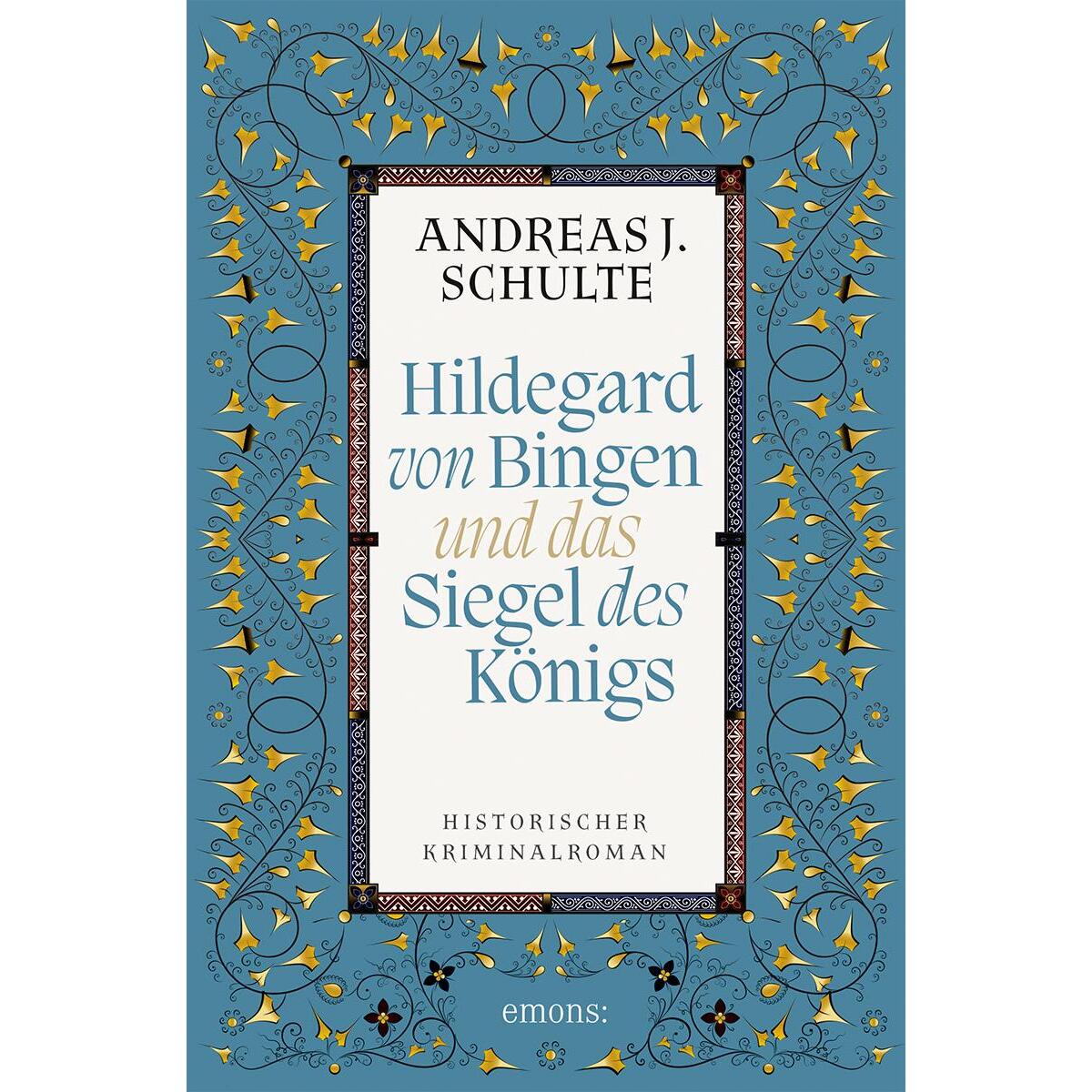 Hildegard von Bingen und das Siegel des Königs von Emons Verlag