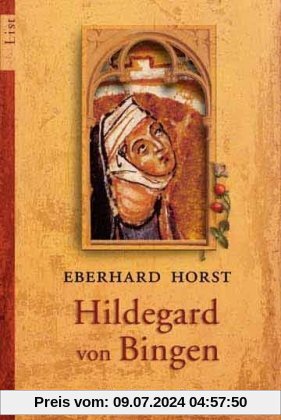 Hildegard von Bingen: Die Biographie