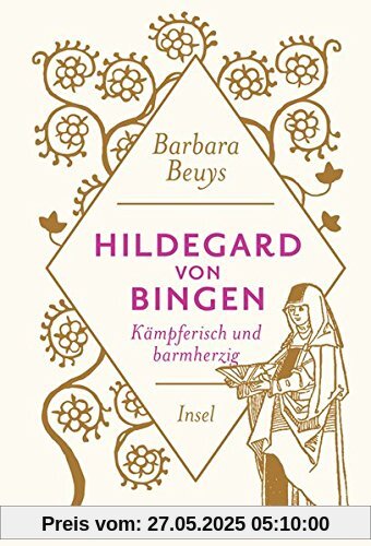 Hildegard von Bingen: Kämpferisch und barmherzig (insel taschenbuch)