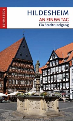 Hildesheim an einem Tag von Lehmstedt