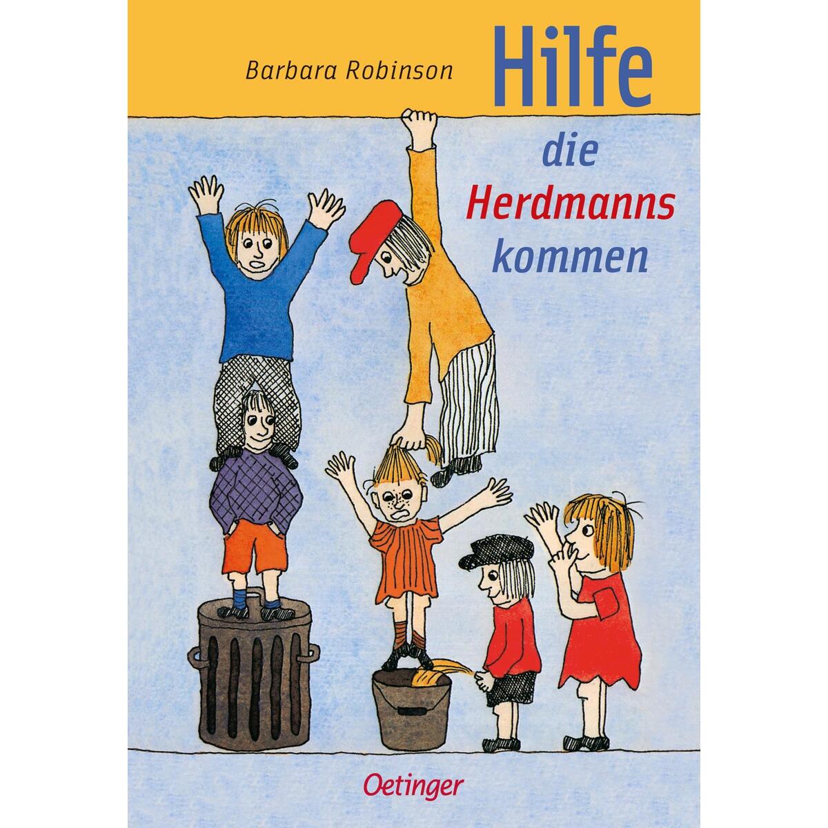 Hilfe, die Herdmanns kommen 1 Hilfe, die Herdmanns kommen 1 von Oetinger