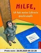 Hilfe, ich hab meine Lehrerin geschrumpft