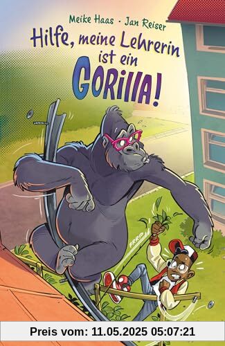 Hilfe, meine Lehrerin ist ein Gorilla: Virtual Reality für Kids ab 8 – ein Buch so spannend wie ein Computerspiel, Action und Abenteuer pur