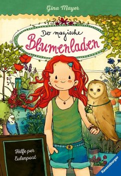 Hilfe per Eulenpost / Der magische Blumenladen Bd.11 von Ravensburger Verlag
