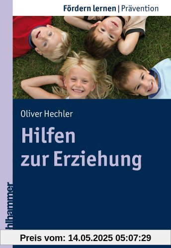 Hilfen zur Erziehung; Einführung in die außerschulische Erziehungshilfe; Fördern lernen (Fordern Lernen)