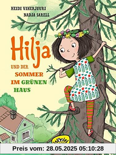 Hilja und der Sommer im grünen Haus