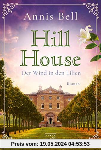 Hill House - Der Wind in den Lilien