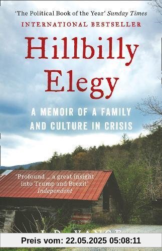 Hillbilly Elegy: A Memoir of a Family and Culture in Crisis