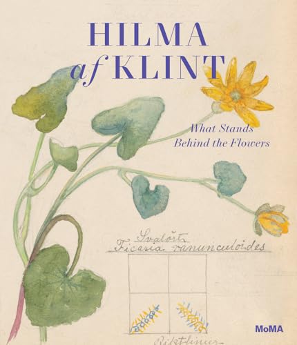 Hilma AF Klint: What Stands Behind the Flowers von Museum of Modern Art