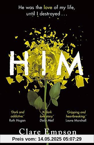 Him: A dark and gripping love story with a heartbreaking and shocking ending