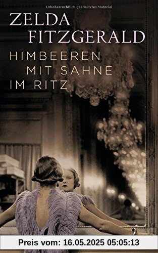 Himbeeren mit Sahne im Ritz: Erzählungen Himbeeren mit Sahne im Ritz: Erzählungen