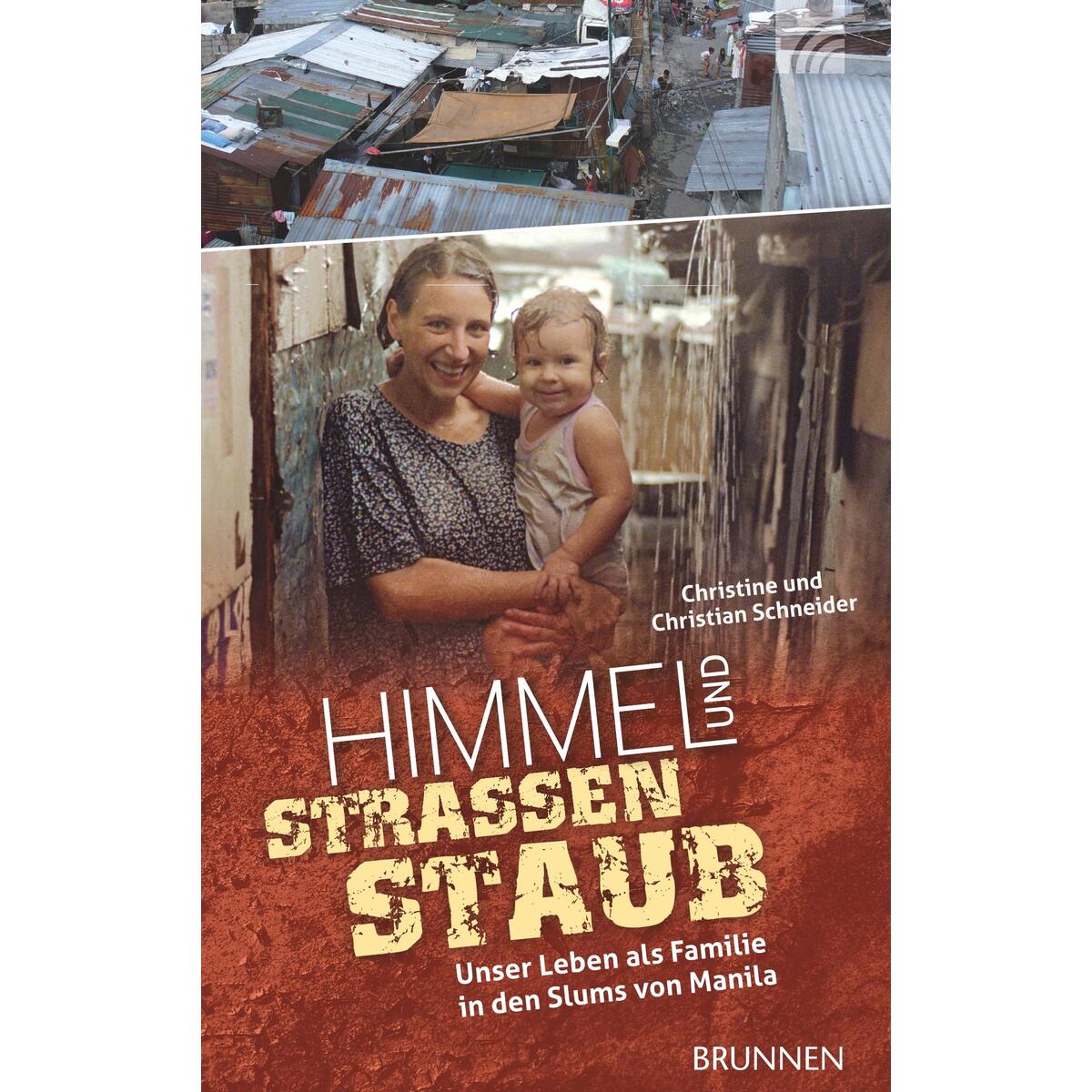 Himmel und Straßenstaub von Brunnen Verlag