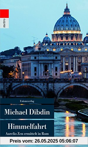 Himmelfahrt: Aurelio Zen ermittelt in Rom (Unionsverlag Taschenbücher)