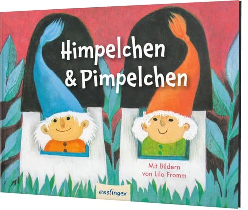 Himpelchen und Pimpelchen: Mit Anleitung zum Fingerspiel von Esslinger Verlag