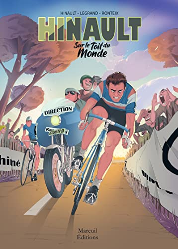 Hinault, sur le toit du monde Hinault, sur le toit du monde von MAREUIL EDITION