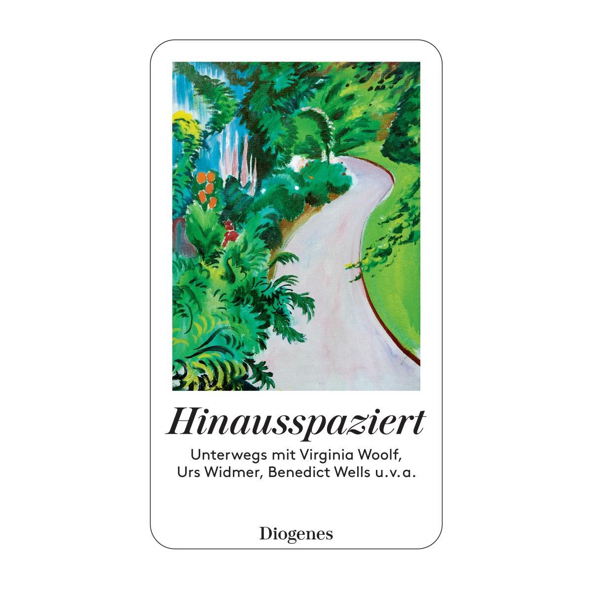 Hinausspaziert von Diogenes Verlag AG