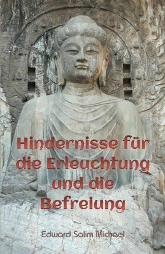 Hindernisse f�r die Erleuchtung und die Befreiung
