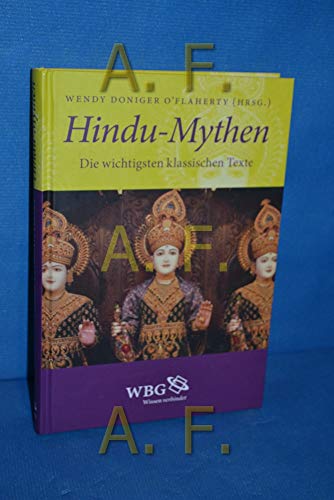 Hindu-Mythen: Die wichtigsten klassischen Texte
