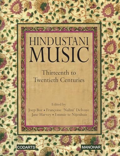 Hindustani Music: Thirteen to Twentieth Centuries von Manohar Publishers and Distributors