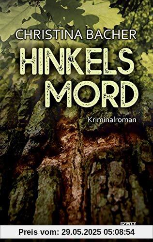 Hinkels Mord: Kriminalroman (KBV-Krimi)