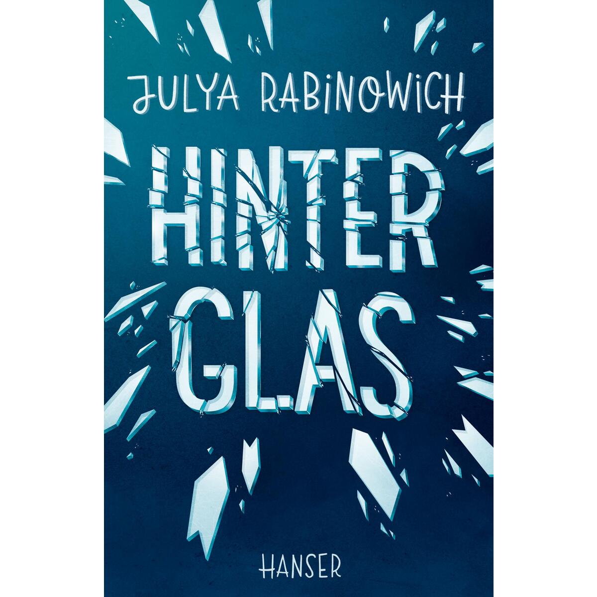 Hinter Glas von Carl Hanser Verlag